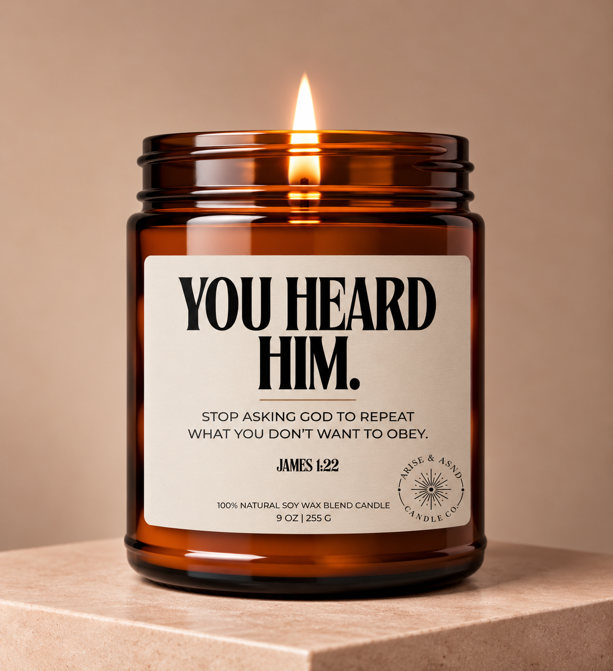You Heard Him Christian Scripture Candle, James 1:22, 9 oz Amber Jar