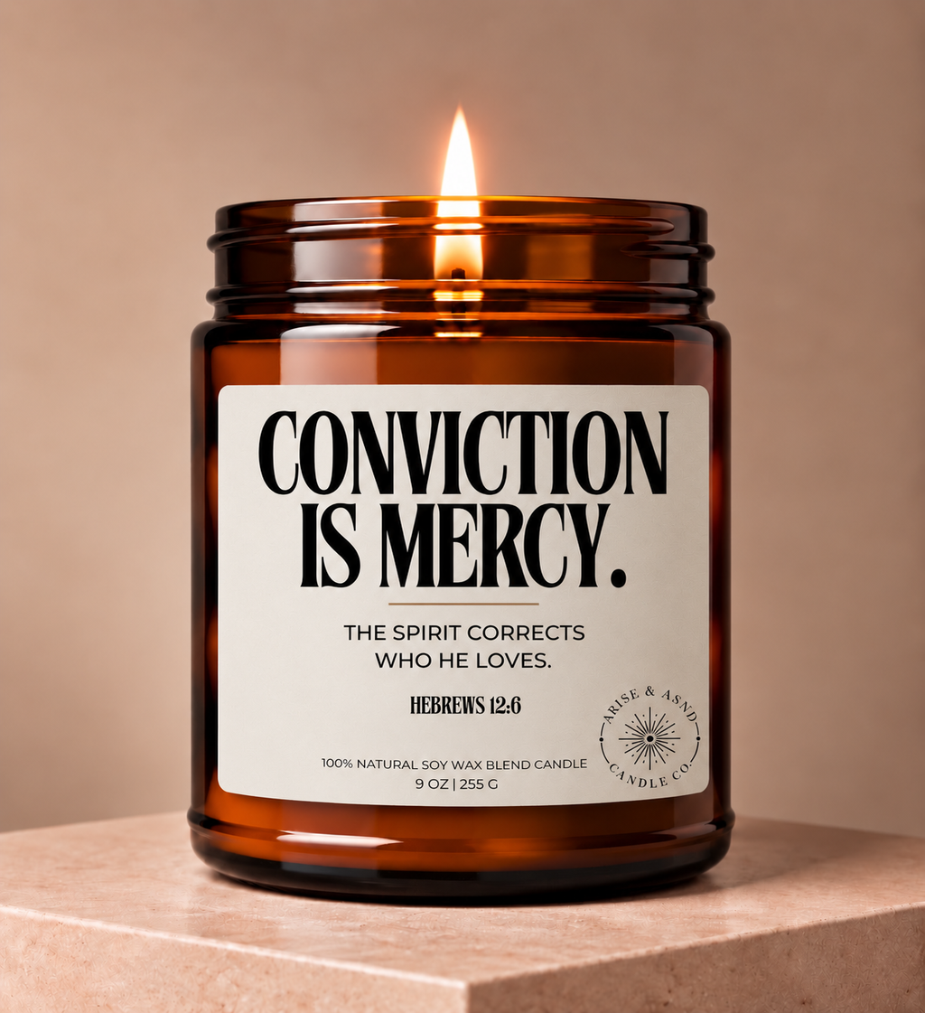 Conviction Is Mercy Christian Scripture Candle, Hebrews 12:6, 9 oz Amber Jar